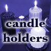 Holders for Candles